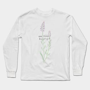 SOMETHING BEAUTIFUL Long Sleeve T-Shirt